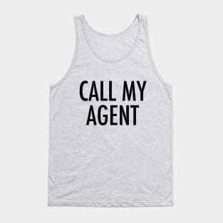 Call my Agent Tank Top